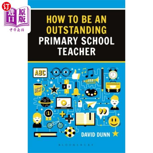海外直订How to be an Outstanding Primary School Teacher ... 如何成为优秀小学教师第二版