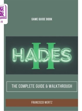 海外直订Hades 2: The Complete Guide & Walkthrough 哈迪斯2：完整的指南和攻略