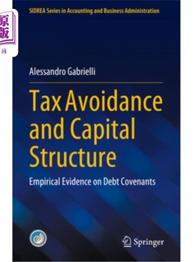 海外直订Tax Avoidance and Capital Structure: Empirical Evidence on Debt Covenants 避税与资本结构:债务契约的经验证据