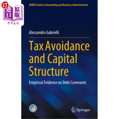 海外直订Tax Avoidance and Capital Structure: Empirical Evidence on Debt Covenants 避税与资本结构:债务契约的经验证据