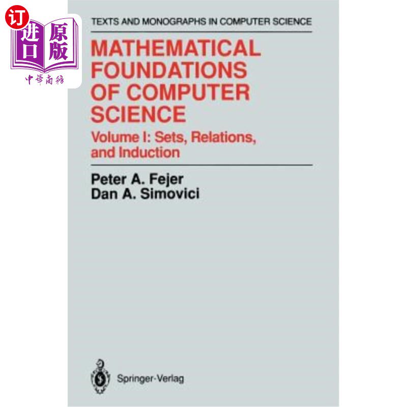 海外直订Mathematical Foundations of Computer Science: Sets, Relations, and Induction 计算机科学的数学基础:集合、关