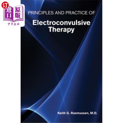 海外直订医药图书Principles and Practice of Electroconvulsive Therapy 电休克疗法的原理和实践