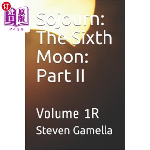 Moon Part 海外直订Sojourn Sixth Volume 寄居：第六个月亮：第二部分：第1R卷 The