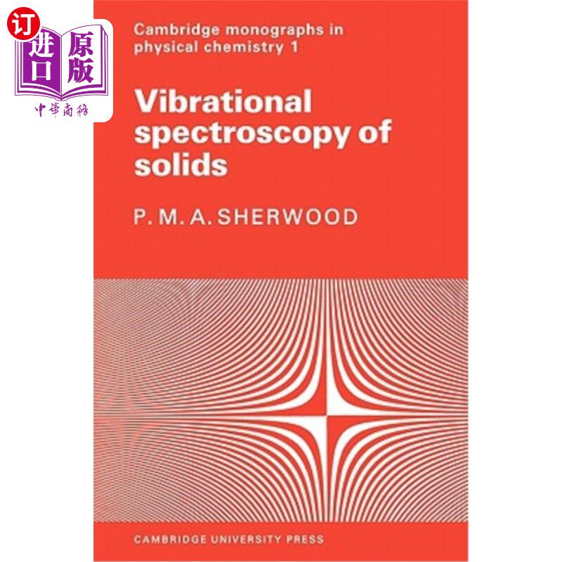 海外直订Vibrational Spectroscopy of Solids 固体振动光谱
