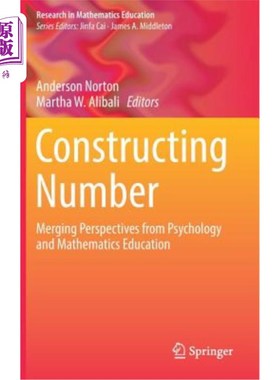 海外直订Constructing Number: Merging Perspectives from Psychology and Mathematics Educat 建构数字：心理学和数学教育