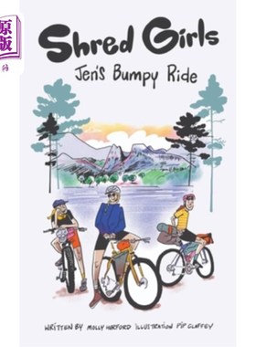 海外直订Shred Girls: Jen's Bumpy Ride 《碎女孩:珍的颠簸之旅》