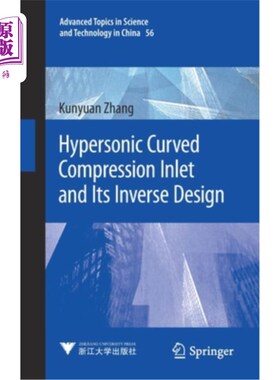 海外直订Hypersonic Curved Compression Inlet and Its Inverse Design 高超声速弯曲压缩进气道及其反设计
