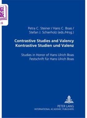 海外直订Contrastive Studies and Valency. Kontrastive Studien und Valenz: Studies in Hono 对比研究与配价。对比学生与