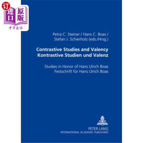 海外直订Contrastive Studies and Valency. Kontrastive Studien und Valenz: Studies in Hono 对比研究与配价。对比学生与