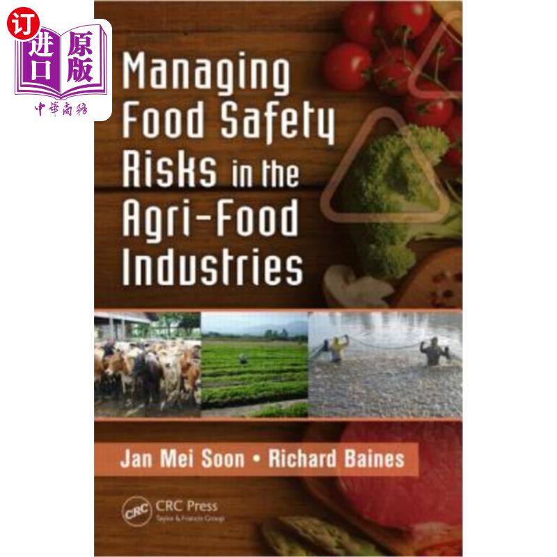 海外直订Managing Food Safety Risks in the Agri-Food Industries 管理农业食品行业的食品安全风险
