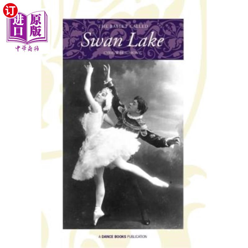 海外直订The Ballet Called Swan Lake 芭蕾舞叫天鹅湖
