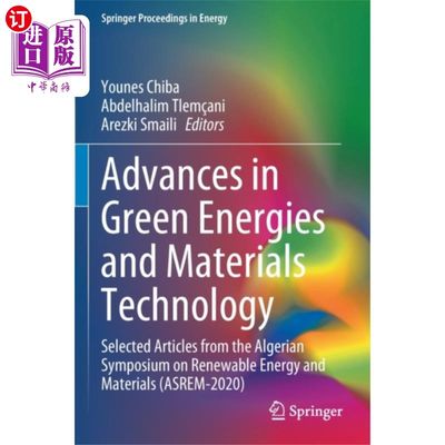 海外直订Advances in Green Energies and Materials Technol... 绿色能源与材料技术进展
