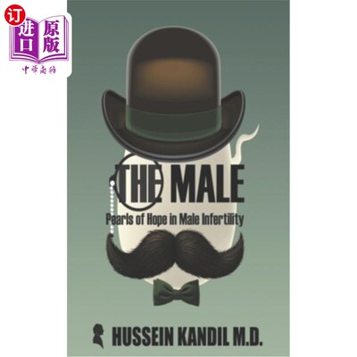 海外直订医药图书The Male: Pearls of Hope in Male Infertility 男性:男性不育的希望之珠