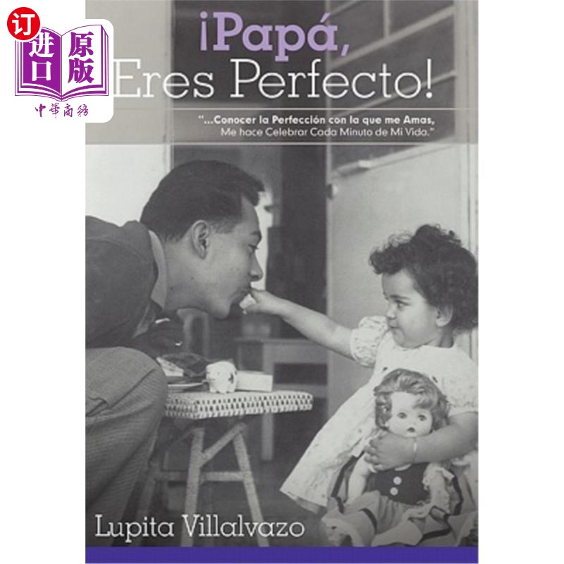 海外直订Pap, Eres Perfecto! 爸爸，这是完美的！