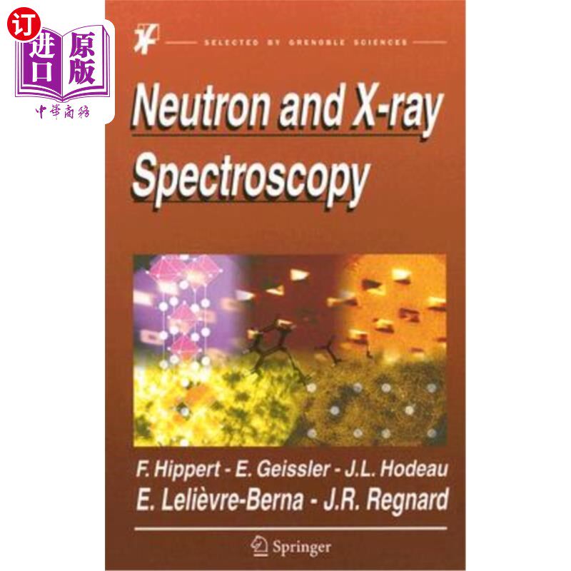 海外直订Neutron and X-Ray Spectroscopy 中子和x射线光谱学