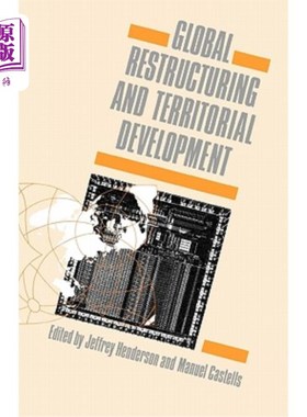 海外直订Global Restructuring and Territorial Development 全球结构调整与区域发展