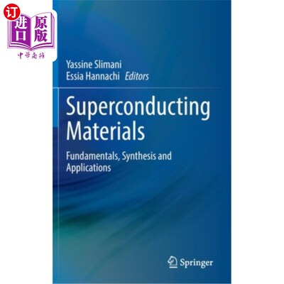 海外直订Superconducting Materials: Fundamentals, Synthesis and Applications 超导材料:基础、合成与应用