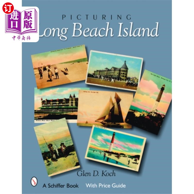海外直订Picturing Long Beach Island, New Jersey 图为新泽西州长滩岛