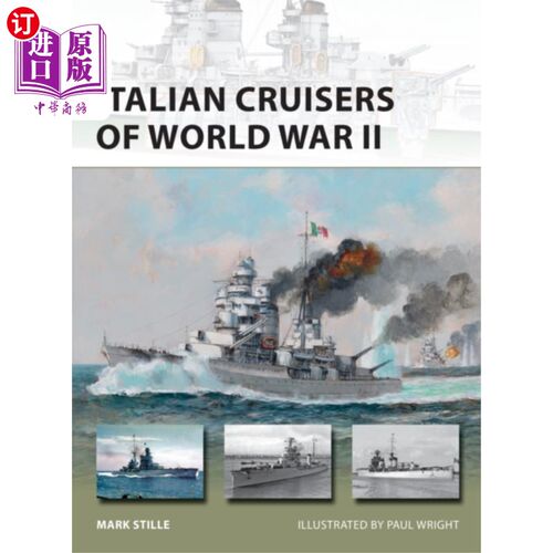 海外直订Italian Cruisers of World War II 二战时期的意大利巡洋舰