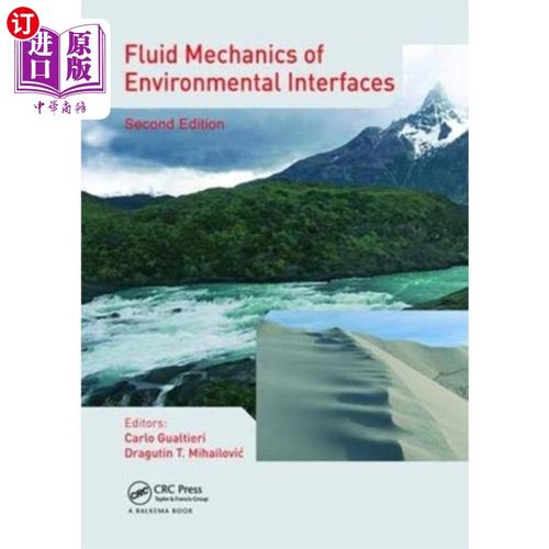 海外直订Fluid Mechanics of Environmental Interfaces 环境界面流体力学“，
