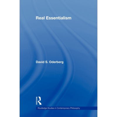 现货 真正的本质主义 Real Essentialism 英文原版 David S Oderberg 现实主义 本质主义形而上学的传统【中商原版】