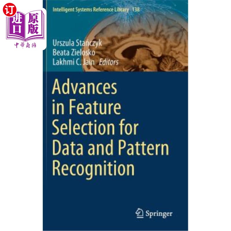 海外直订Advances in Feature Selection for Data and Pattern Recognition用于数据和模式识别的特征选择研究进展