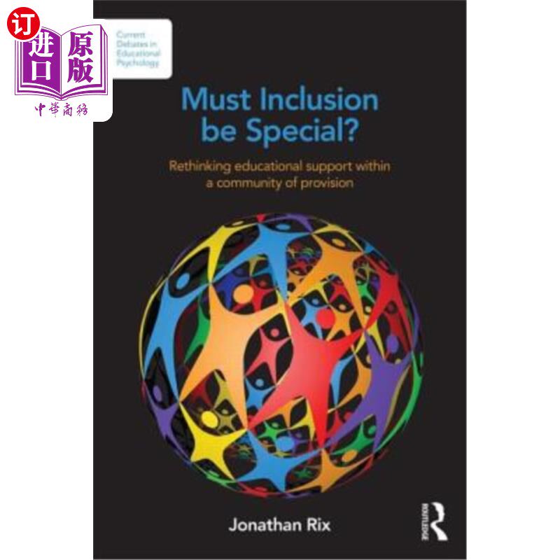 海外直订Must Inclusion be Special?: Rethinking educational support within a community of 必须包容是否特别？：重新思