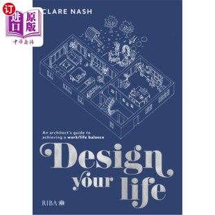 Guide 生活 Your 实现工作 设计你 Achieving 生活平衡 Work Architect Balance Life 海外直订Design 建