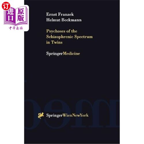 海外直订医药图书Psychoses of the Schizophrenic Spectrum in Twins: A Discussion on the Nature - N 双胞胎的精神分裂症