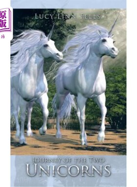 海外直订Journey of the Two Unicorns 两只独角兽之旅