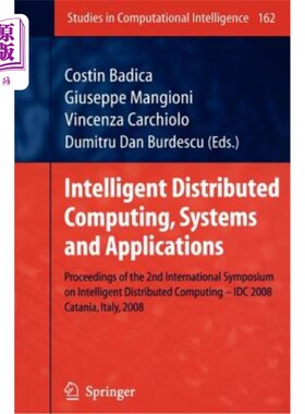 海外直订Intelligent Distributed Computing, Systems and Applications: Proceedings of the  智能分布式计算、系统和应用