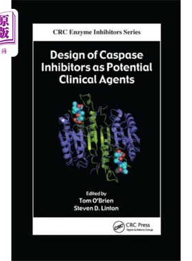 海外直订医药图书Design of Caspase Inhibitors as Potential Clinic... 应用于临床的半胱天冬酶抑制剂的设计