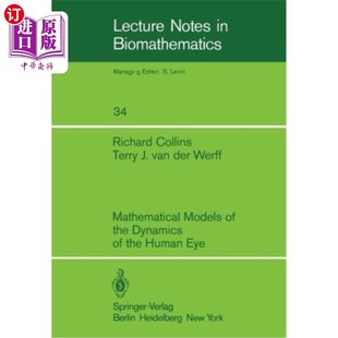 海外直订Mathematical Models of the Dynamics of the Human Eye 人眼动力学的数学模型