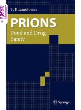 海外直订医药图书Prions: Food and Drug Safety 朊病毒:食品和药物安全