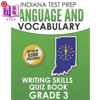 海外直订Indiana Test Prep Language and Vocabulary Writing Skills Quiz Book Grade 3: Prep 印第安纳州考试预科语言和词