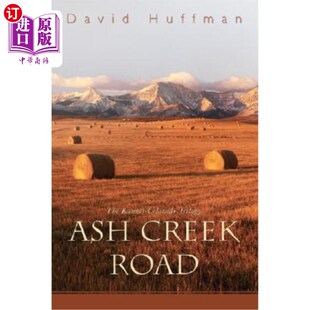 Trilogy 科罗拉多三部曲 Road 堪萨斯 Creek路 Ash Colorado Kansas The Creek 海外直订Ash