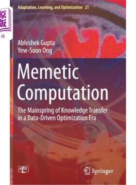 海外直订Memetic Computation: The Mainspring of Knowledge Transfer in a Data-Driven Optim 模因计算：数据驱动优化时代