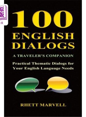 海外直订100 English Dialogs - A Traveler's Companion: Practical Thematic Dialogs for You 100个英语对话——旅行者的