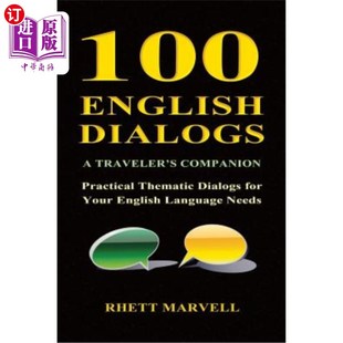 海外直订100 English Dialogs - A Traveler's Companion: Practical Thematic Dialogs for You 100个英语对话——旅行者的