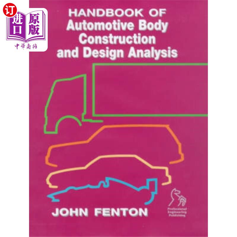 海外直订Handbook of Automotive Body Construction and Des... 车身结构与设计分析手册