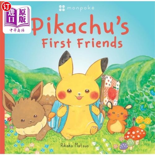 海外直订Monpoke Picture Book: Pikachu's First Friends (P... Monpoke图画书:皮卡丘的第一批朋友(PB)