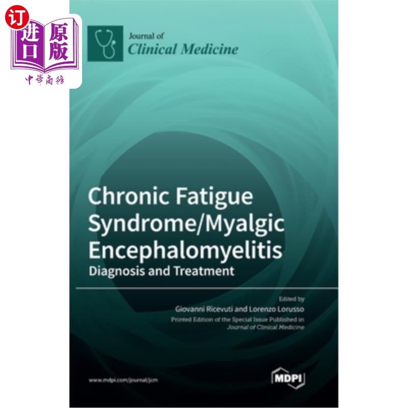 海外直订医药图书Chronic Fatigue Syndrome/Myalgic Encephalomyelitis: Diagnosis and Treatment 慢性疲劳综合征/肌痛性脑
