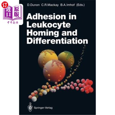 海外直订Adhesion in Leukocyte Homing and Differentiation 白细胞归巢和分化中的粘附