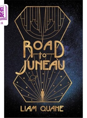 海外直订Road to Juneau 朱诺之路