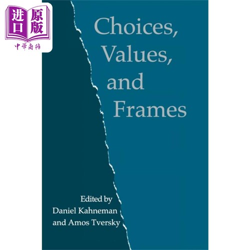 选择 价值与决策 含阿莫斯·特沃斯基著作  Choices Values and Frames 英文原版 Daniel Kahneman【中商原版】