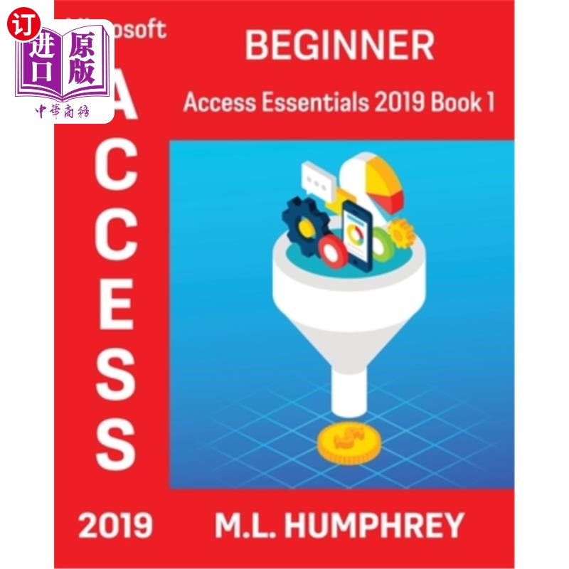海外直订Access 2019 Beginner 2019年访问初学者