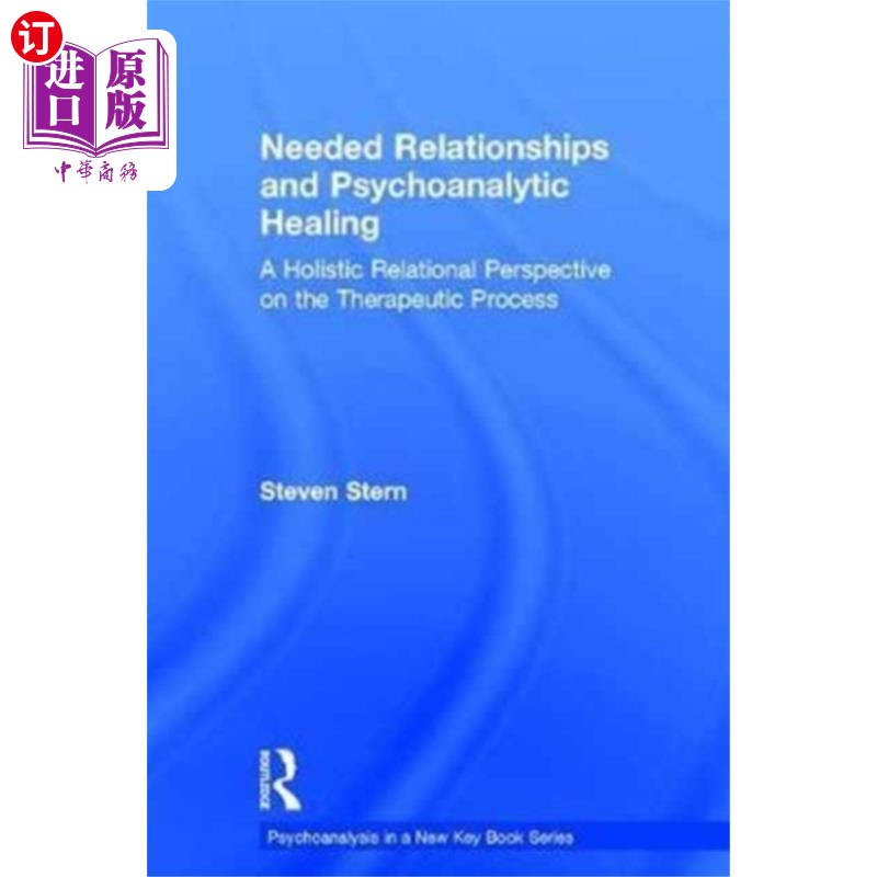 海外直订Needed Relationships and Psychoanalytic Healing 需要的关系和精神分析治疗