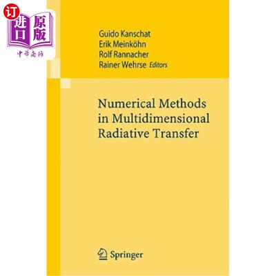 海外直订Numerical Methods in Multidimensional Radiative Transfer 多维辐射传输的数值方法