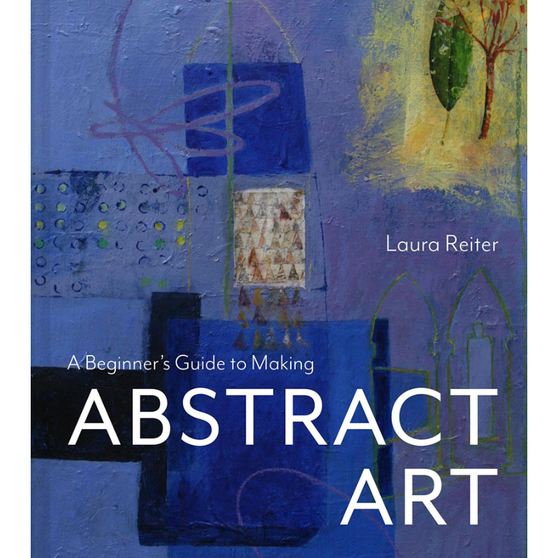 A Beginners Guide to Making Abstract Art 进口艺术 创作抽象艺术入门指南【中商原版】