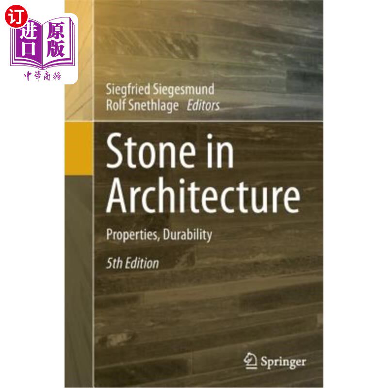 海外直订Stone in Architecture: Properties, Durability 建筑中的石头：特性、耐久性